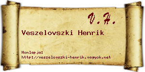 Veszelovszki Henrik névjegykártya